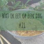Vegan wat ik eet op een dag 21